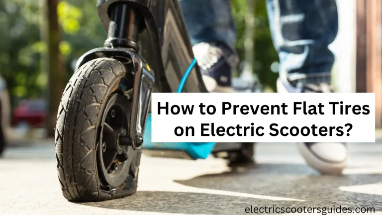 How to Prevent Flat Tires on Electric Scooters?