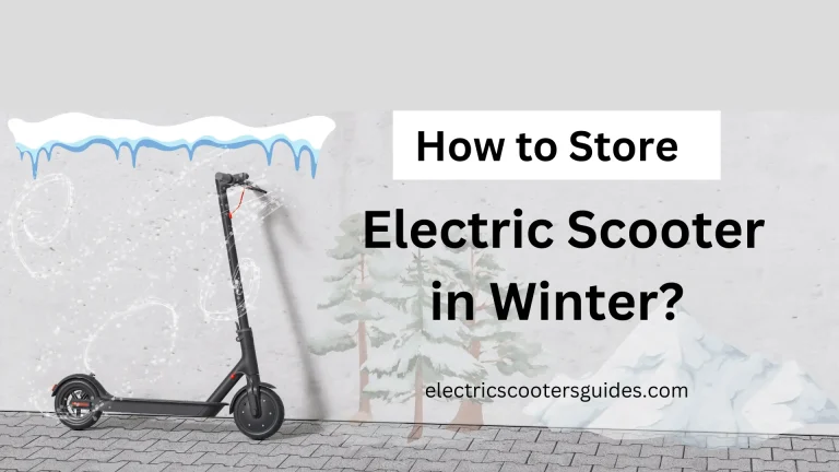 How to Store Electric Scooters in Winter?
